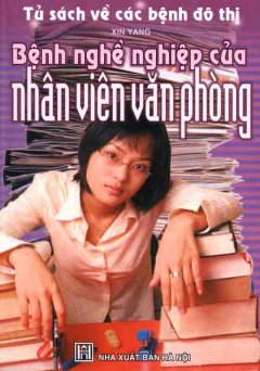 Bệnh Nghề Nghiệp Của Nhân Viên Văn Phòng