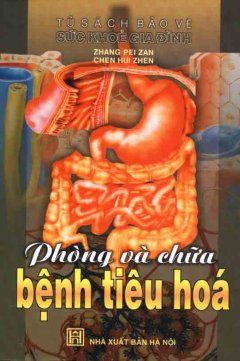 Phòng Và Trị Bệnh Tiêu Hoá