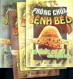 Phòng Chữa Bệnh Béo (trọn bộ 4 tập)