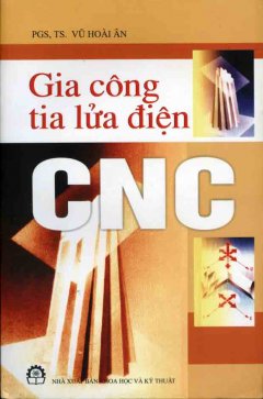 Gia Công Tia Lửa Điện CNC