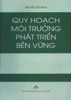 Quy Hoạch Môi Trường Phát Triển Bền Vứng