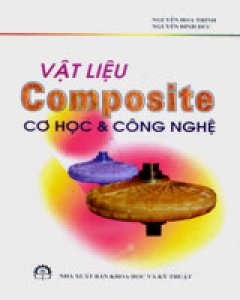 Vật Liệu Composite Cơ Học & Công Nghệ