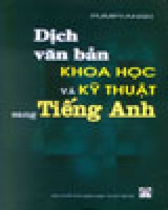 Dịch Văn Bản Khoa Học Và Kỹ Thuật Sang Tiếng Anh