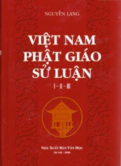 Việt Nam Phật Giáo Sử Luận I – II – III