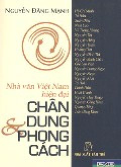 Nhà Văn Việt Nam – Chân Dung & Phong Cách