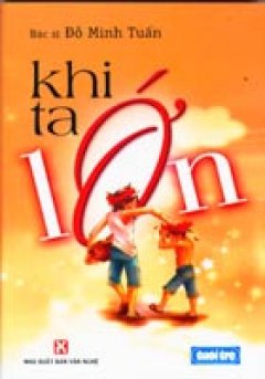 Khi ta lớn