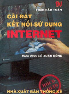 Cài đặt kết nối – sử dụng Internet