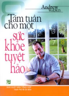 Tám Tuần Cho Một Sức Khoẻ Tuyệt Hảo