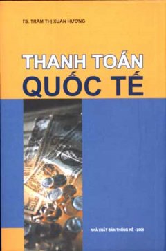 Thanh Toán Quốc Tế – Tái bản 03/06/2006