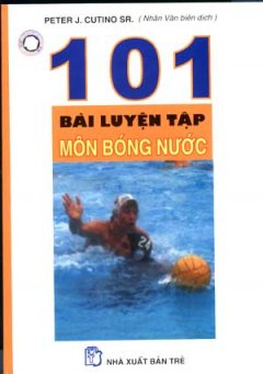 101 Bài Luyện Tập Môn Bóng Nước