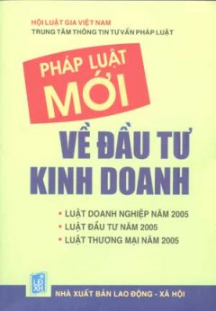 Pháp Luật Mới Về Đầu Tư Kinh Doanh