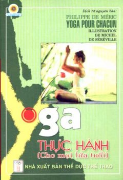 Yoga Thực Hành (Cho Mọi Lứa Tuổi)