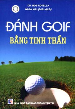 Đánh Golf Bằng Tinh Thần