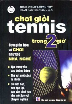 Chơi Giỏi Tennis Trong 2 Giờ