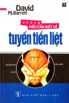 Những Điều Cần Biết Về Tuyến Tiền Liệt