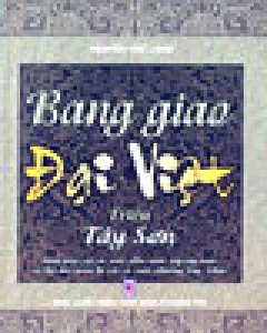 Bang Giao Đại Việt ( Tập 4 ) – Triều Tây Sơn