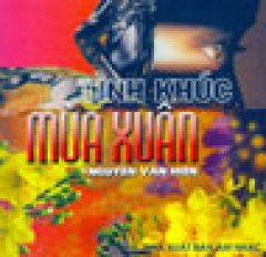 Tình Khúc Mùa Xuân – 10 Tình Khúc Của Nguyễn Văn Hiên (Có 1CD Kèm Theo Sách)