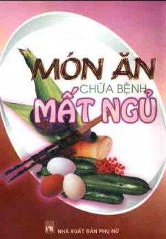 Món Ăn Chữa Bệnh Mất Ngủ