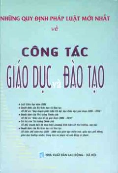 Những Quy Định Pháp Luật Mới Nhất Về Công Tác Giáo Dục & Đào Tạo