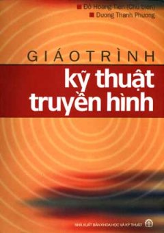 Giáo Trình Kỹ Thuật Truyền Hình