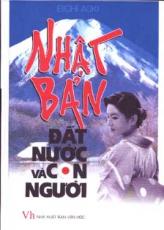 Nhật Bản – Đất Nước Và Con Người