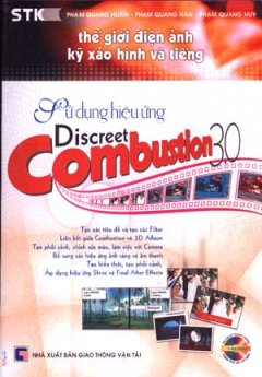 Sử Dụng Hiệu Ứng Discreet Combustion 30 ( Thế Giới Điện Ảnh , Kỹ Xảo Hình Và Tiếng )