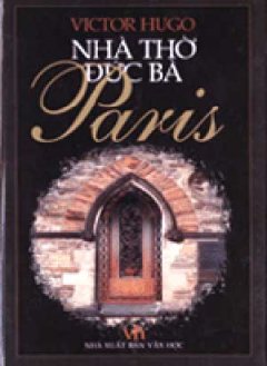 Nhà Thờ Đức Bà Paris – Tái bản 03/04/2004