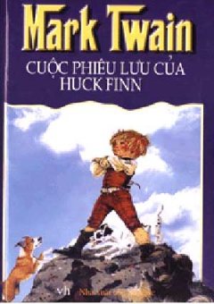 Cuộc Phiêu Lưu Của Huck Finn (Bìa Cứng)
