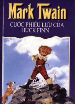 Cuộc Phiêu Lưu Của Huck Finn – Tái bản 12/05/2005