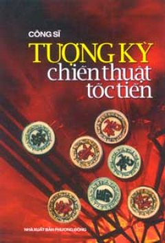 Tượng Kỳ Chiến Thuật Tốc Tiến