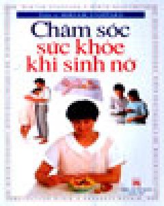 Chăm Sóc Sức Khoẻ Khi Sinh Nở