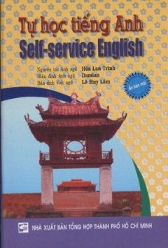 Tự Học Tiếng Anh – Self Service English (Ấn Bản Mới) – Kèm 1 CD