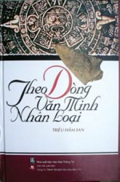 Theo Dòng Văn Minh Nhân Loại