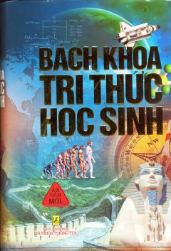 Bách Khoa Tri Thức Học Sinh – Tái bản 09/10/2010