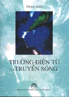 Trường Điện Từ và Truyền Sóng