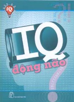 IQ Động Não – Tái bản 05/06/2006