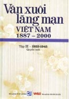 Văn Xuôi Lãng Mạn Việt Nam 1887 – 2000 ( 6 Cuốn )
