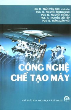 Công Nghệ Chế tạo Máy