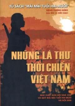 Những Lá Thư Thời Chiến Việt Nam – Tập 2
