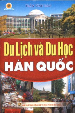 Du Lịch Và Du Học Hàn Quốc