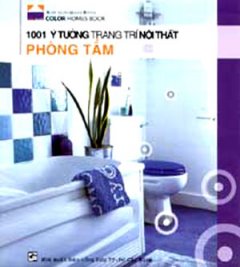 1001 Ý Tưởng Trang Trí Nội Thất – Phòng Tắm