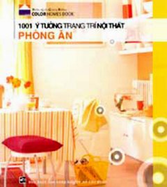 1001 Ý Tưởng Trang Trí Nội Thất – Phòng Ăn