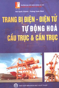 Trang Bị Điện – Điện Tử Tự Động Hoá Cầu Trục & Cần Trục