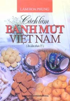 Cách Làm Bánh Mức Việt Nam