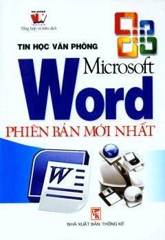 Tin Học Văn Phòng – Microsoft Word Phiên Bản Mới Nhất