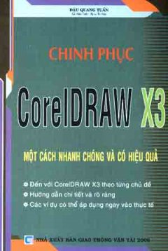 Chinh Phục CorelDRAW X3 Một Cách Nhanh Chóng Và Có Hiệu Quả