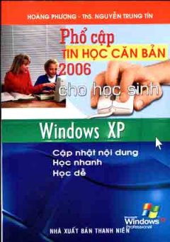 Phổ Cập Tin Học Căn Bản 2006 Cho Học Sinh Windows XP