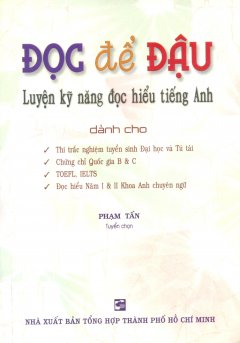 Đọc Để Đậu – Luyện Kỹ Năng Đọc Hiểu Tiếng Anh