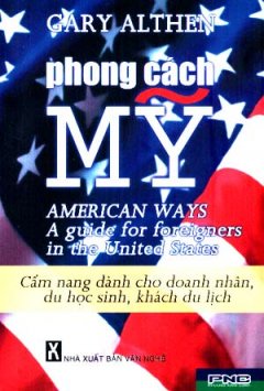 Phong Cách Mỹ – Cẩm Nang Dành Cho Doanh Nhân , Du Học Sinh , Khách Du Lịch