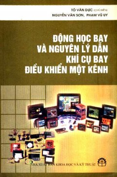 Động Học Bay Và Nguyên Lý Dẫn Khí Cụ Bay Điều Khiển Một Kênh